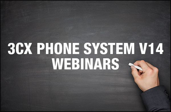 3cx-phone-systems-v14-webinars-2